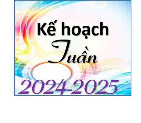 KH Tuần năm học 2024-2025